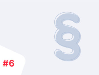 Illustration eines Paragraphenzeichens in hellem Blaugrau auf hellgrauem Hintergrund – Symbol für Recht oder Gesetz. Nummer 6 in Rot unten links.
